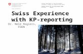 Federal Department of the Environment, Transport, Energy and Communications DETEC Federal Office for the Environment FOEN Forest Swiss Experience with.