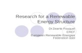 Research for a Renewable Energy Structure Dr.Doerte Fouquet EREF European Renewable Energies Federation asbl.