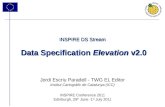 1 INSPIRE DS Stream Data Specification Elevation v2.0 Jordi Escriu Paradell - TWG EL Editor Institut Cartogràfic de Catalunya (ICC) INSPIRE Conference.