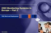 TNO Work and Employment Peter Smulders OSH Monitoring Systems in Europe – Part 1.