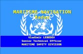 MARITIME NAVIGATION Radar Vladimir LEBEDEV Senior Technical Officer MARITIME SAFETY DIVISION.