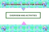 ITU REGIONAL OFFICE FOR AFRICA OVERVIEW AND ACTIVITIES.
