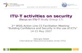 BUILDING THE INFORMATION SOCIETY 14 May 2007 1 ITU-T activities on security (focus on ITU-T ITU-T activities on security (focus on ITU-T Study Group 17)
