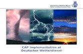 CAP Implementation at Deutscher Wetterdienst. Deutscher Wetterdienst – 23 February 2014 Warning process in DWD Portfolio of warnings Formats and publishing.