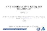 Slide 1 The 4th THORPEX-Asia Science Workshop and 9th ARC Meeting FY-3 satellite data tuning and assimilation Qifeng Lu National Satellite Meteorological.