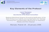 Basel Convention Secretariat United Nations Environmental Programme ___________________________________ Key Elements of the Protocol Laura Thompson Legal.