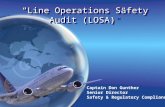 Captain Don Gunther Senior Director Safety & Regulatory Compliance Line Operations Safety Audit (LOSA)