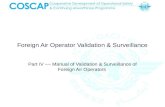 Foreign Air Operator Validation & Surveillance Part IV ~~ Manual of Validation & Surveillance of Foreign Air Operators.