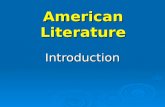 American Literature Introduction. Historical Background 1.Early history: 1) In 1542, Christopher Columbus found the new continent called America. 2) In.