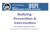 Bullying: Prevention & Intervention The School Safety Center .