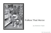 Follow That Horse by Shannon Teper RID Revised 9/09.