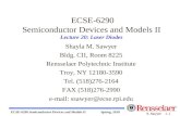 ECSE-6290 Semiconductor Devices and Models II Spring, 2010 S. Sawyer 1-1 ECSE-6290 Semiconductor Devices and Models II Lecture 20: Laser Diodes Shayla.