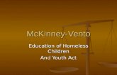 McKinney-Vento Education of Homeless Children And Youth Act.