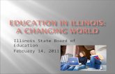 Illinois State Board of Education February 14, 2011.
