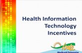 Agenda HIT survey Health Information Technology Incentives HITREC- Health Information Technology Regional Extension Center 2.