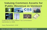 Valuing Common Assets for Public Revenue in Vermont Prepared for Blue Ribbon Tax Commission December 8, 2009 Gary Flomenhoft, UVM.