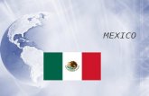 MEXICO. Mexico There are 31 states in Mexico Geography of Mexico Sierra Madre Occidental - large mt. range on the west coast of Mexico Sierra Madre Oriental.