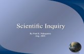 Scientific Inquiry By Fred E. Nakaguma Aug. 2004.