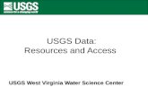 USGS Data: Resources and Access USGS West Virginia Water Science Center.