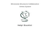 Minnesota Structures Collaborative Online System Help! Booklet.
