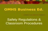 Safety Regulations & Classroom Procedures OMHS Business Ed.