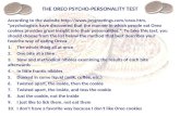 THE OREO PSYCHO-PERSONALITY TEST According to the website  psychologists have discovered that the manner in which.