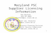 1 Maryland PSC Supplier Licensing Information Dan Norfolk 410-767-8045 dnorfolk@psc.state.md.us Michael Lee, Director mlee@psc.state.md.us Integrated Resource.