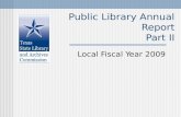 Public Library Annual Report Part II Local Fiscal Year 2009.