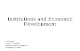 Institutions and Economic Development Tim Hinks Level III, Applied Development Economics, University of Bath.