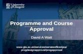 Programme and Course Approval David A Watt  progdesignapproval/progapproval.