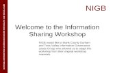 NIGB NATIONAL INFORMATION GOVERNANCE BOARD FOR HEALTH AND SOCIAL CARE Welcome to the Information Sharing Workshop NIGB would like to thank County Durham.