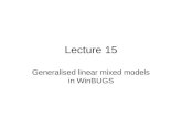 Lecture 15 Generalised linear mixed models in WinBUGS.