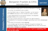 April 2010 Philadelphia CFD Conference Benjamin Franklin & CFD; introduction Fluids played a large part in the life of Benjamin Franklin. As a boy, he.
