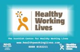 The Scottish Centre for Healthy Working Lives  0800 0192211.