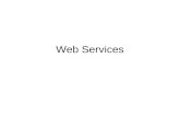 Web Services. The human-centric web HTTP GET or POST HTTP RESPONSE.