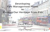 Developing Fire Management Plans to Protect Our Heritage from Fire Steve Emery Fire Safety Adviser for English Heritage.