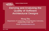 Sept. 9, 2009 Seminar at Beijing University 1 Deriving and Analysing the Quality of Software Architectural Designs Hong Zhu Department of Computing, Oxford.