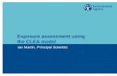 Exposure assessment using the CLEA model Ian Martin, Principal Scientist.