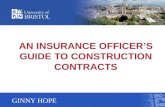 AN INSURANCE OFFICERS GUIDE TO CONSTRUCTION CONTRACTS GINNY HOPE.