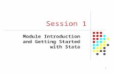 1 Session 1 Module Introduction and Getting Started with Stata.