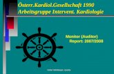 Österr.Kardiol.Gesellschaft 1990 Arbeitsgruppe Intervent. Kardiologie Monitor (Auditor) Report: 2007/2008.