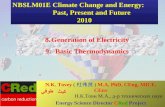 1 8.Generation of Electricity 9. Basic Thermodynamics Maxine Narburgh CSERGE N.K. Tovey ( ) M.A, PhD, CEng, MICE, CEnv Н.К.Тови М.А., д-р технических наук.