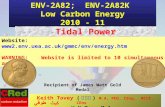 ENV-2A82; ENV-2A82K Low Carbon Energy 2010 - 11 Tidal Power Website:  WARNING: Website is limited to 10 simultaneous.