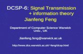 DCSP-6: Signal Transmission + information theory Jianfeng Feng Department of Computer Science Warwick Univ., UK Jianfeng.feng@warwick.ac.uk feng/dcsp.html.