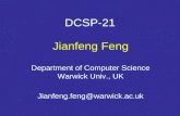 DCSP-21 Jianfeng Feng Department of Computer Science Warwick Univ., UK Jianfeng.feng@warwick.ac.uk.