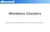 Windows Clusters Asma Ounnas, Bilel Remmache, Tom Davis and Toby Weiss.