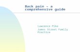 Back pain – a comprehensive guide Lawrence Pike James Street Family Practice.
