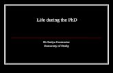 Life during the PhD Dr Sariya Contractor University of Derby.