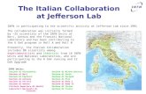 The Italian Collaboration at Jefferson Lab INFN is participating to the scientific activity at Jefferson Lab since 1991 Sezione di Alessandria Sezione.
