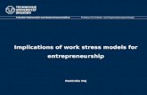 Implications of work stress models for entrepreneurship Dominika Dej Fakultät Mathematik und Naturwissenschaften Professur für Arbeits- und Organisationspsychologie.